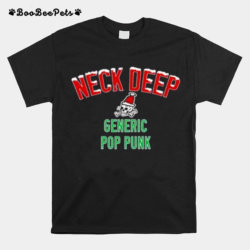 Neck Deep Generic Pop Punk Christmas Edition 2 0 T-Shirt