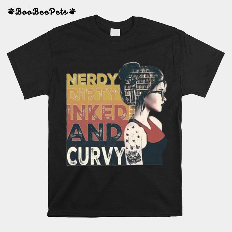 Nerdy Dirty Inked And Curvy Book Girl Vintage T-Shirt