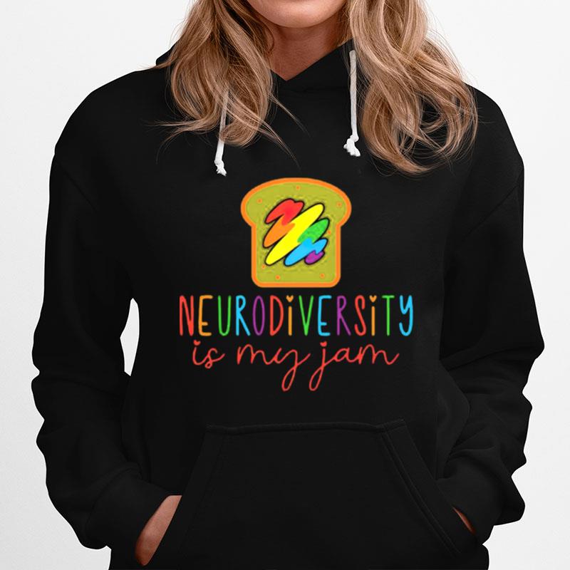 Neurodiversity Is My Jam Autism Acceptance Hoodie