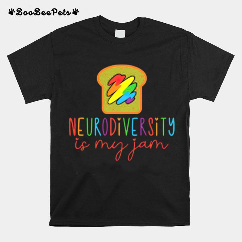 Neurodiversity Is My Jam Autism Acceptance T-Shirt