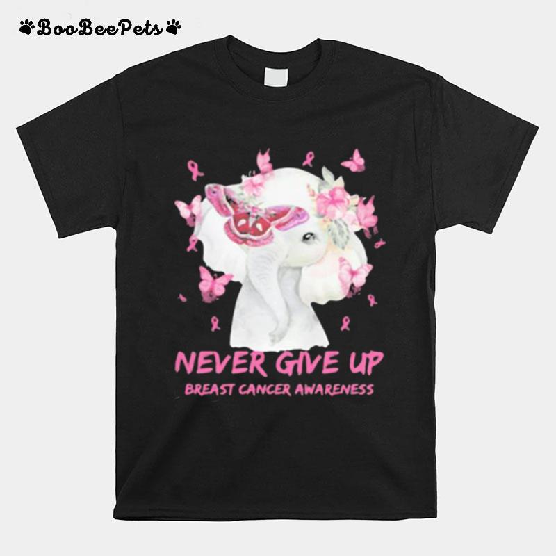 Never Give Up Breast Cancer Awareness Elephant T-Shirt