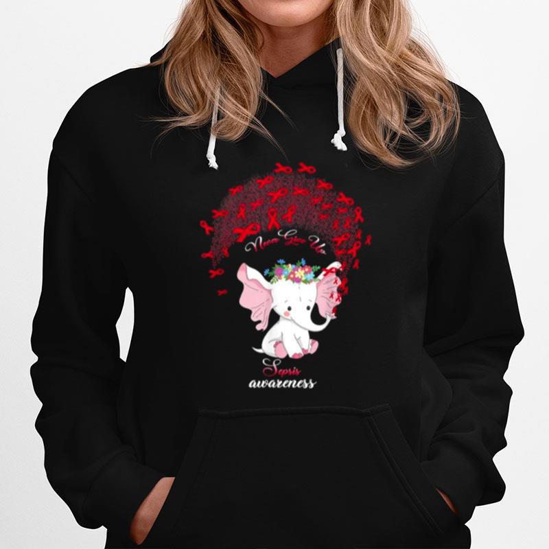 Never Give Up Sepsis Awareness Elephant Hoodie