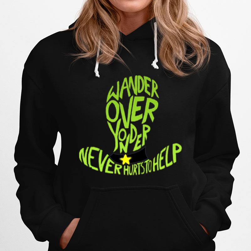 Never Hurts To Help Wander Over Yonder Hoodie