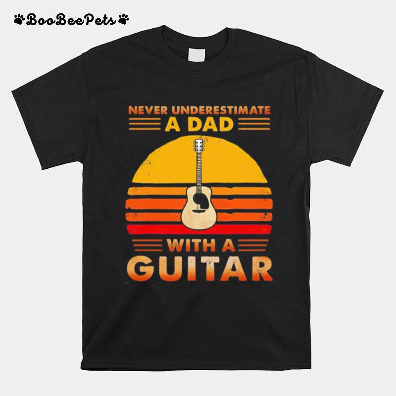 Never Underestimate A Dad With A Guitar Vintage T-Shirt