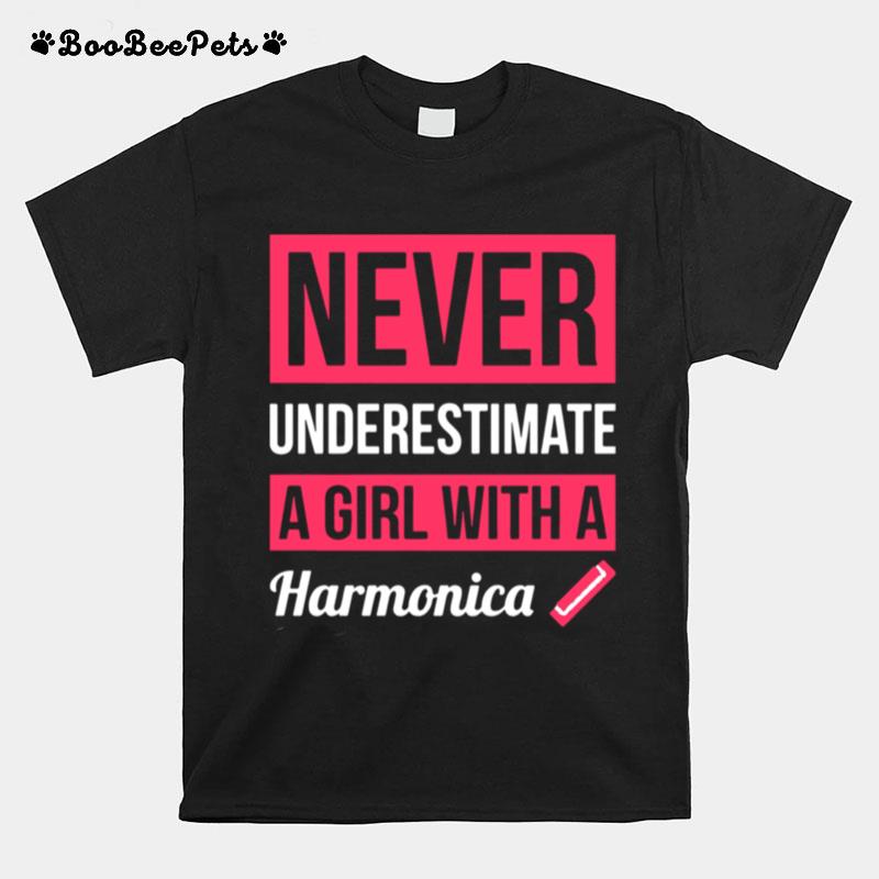 Never Underestimate A Girl With A Harmonica T-Shirt