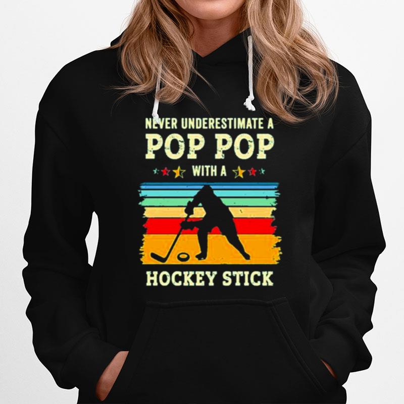 Never Underestimate A Pop Pop With A Hockey Stick Retro Hoodie