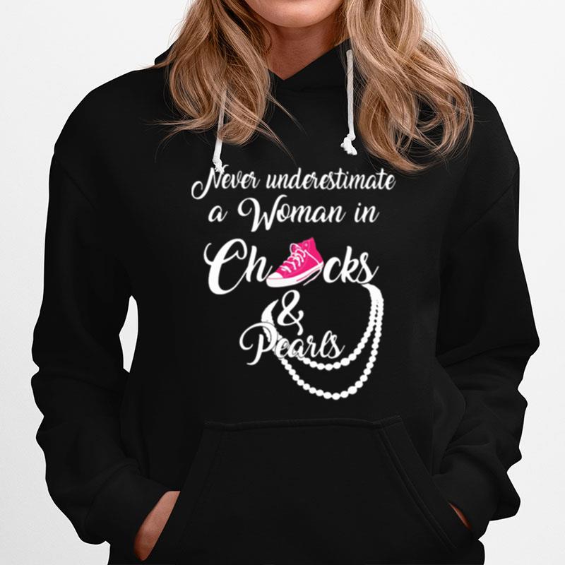 Never Underestimate A Woman In Chucks And Pearls Hoodie