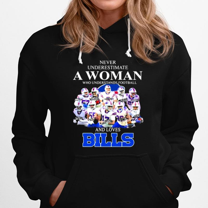 Never Underestimate A Woman Who Understands Football And Loves Bills Symbol Buffalo Hoodie