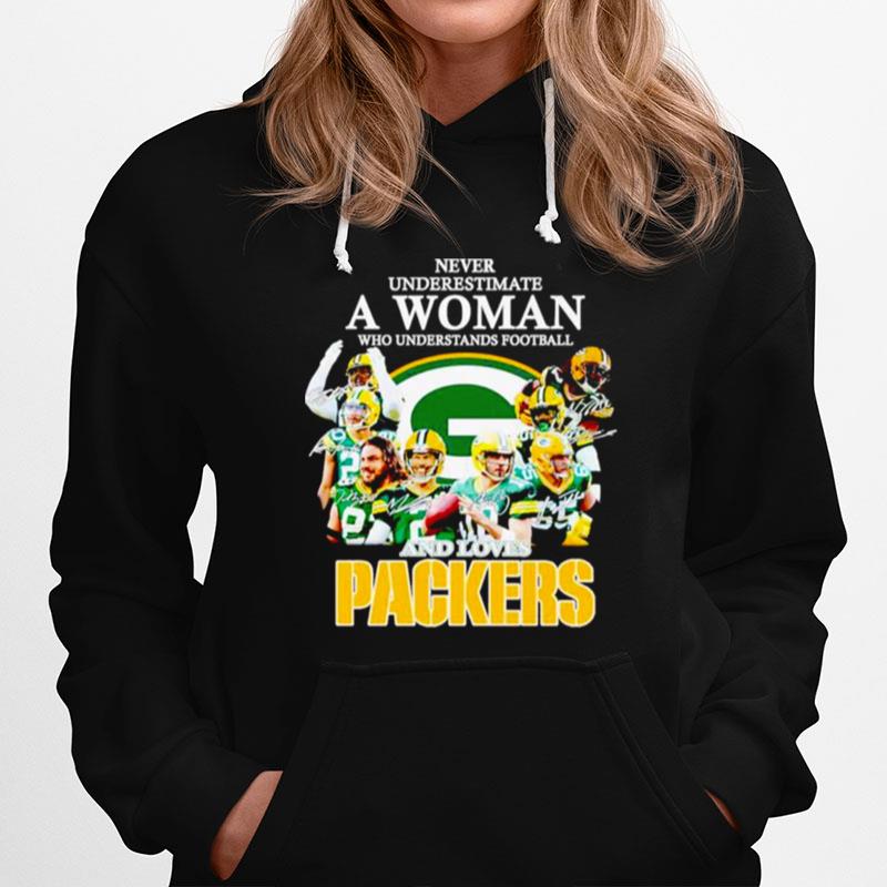 Never Underestimate A Woman Who Understands Football And Loves Packers Football Signatures Hoodie