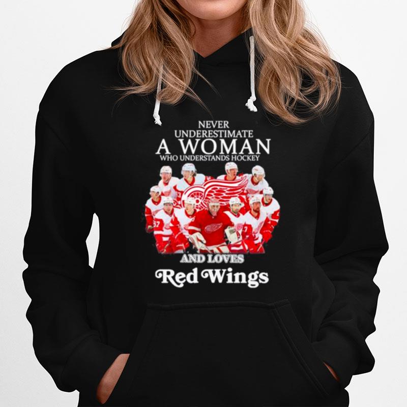 Never Underestimate A Woman Who Understands Hockey And Love Red Wings Copy Hoodie