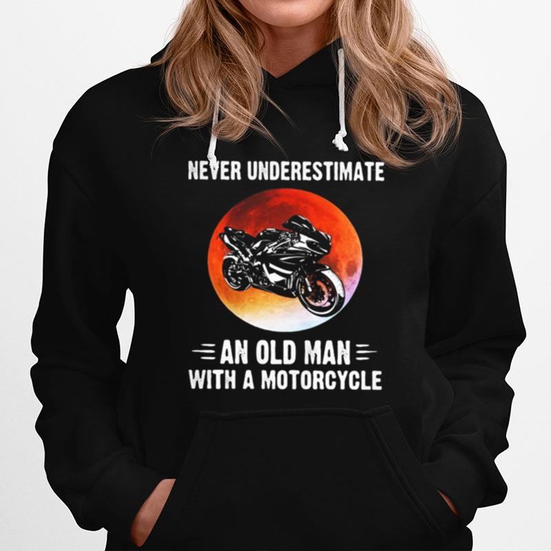 Never Underestimate An Old Man With A Motorcycle Sunset Hoodie