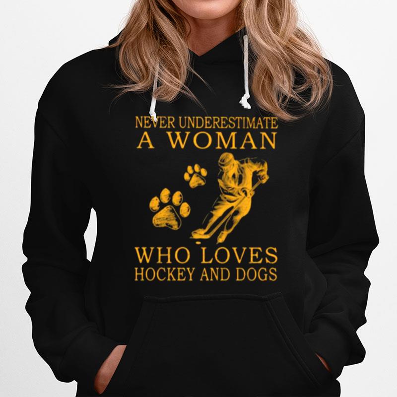 Never Underestimate An Old Woman Who Loves Hockey And Dogs Hoodie