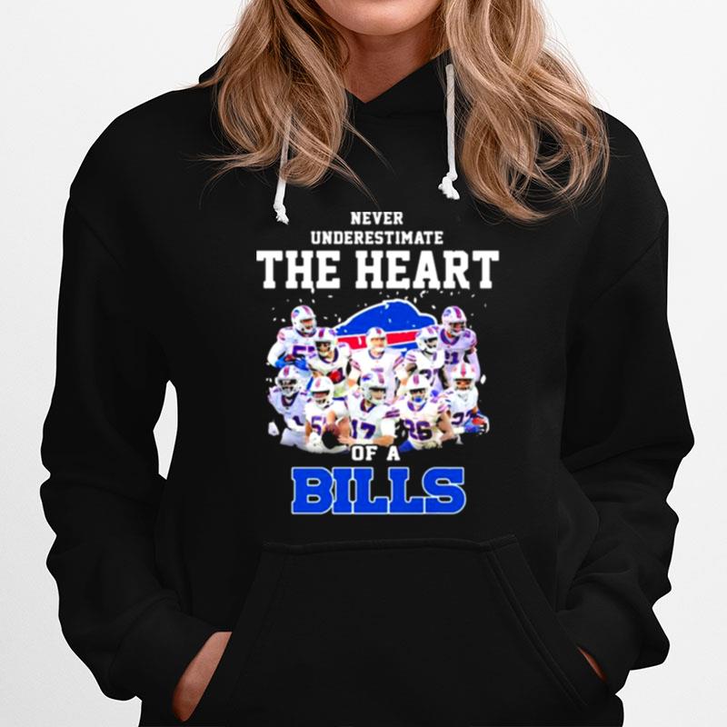 Never Underestimate The Heart Of A Bills Buffalo Hoodie