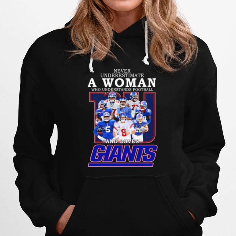 New York Giants Team Never Underestimate A Woman Who Understands Football And Loves Giants Signatures Hoodie
