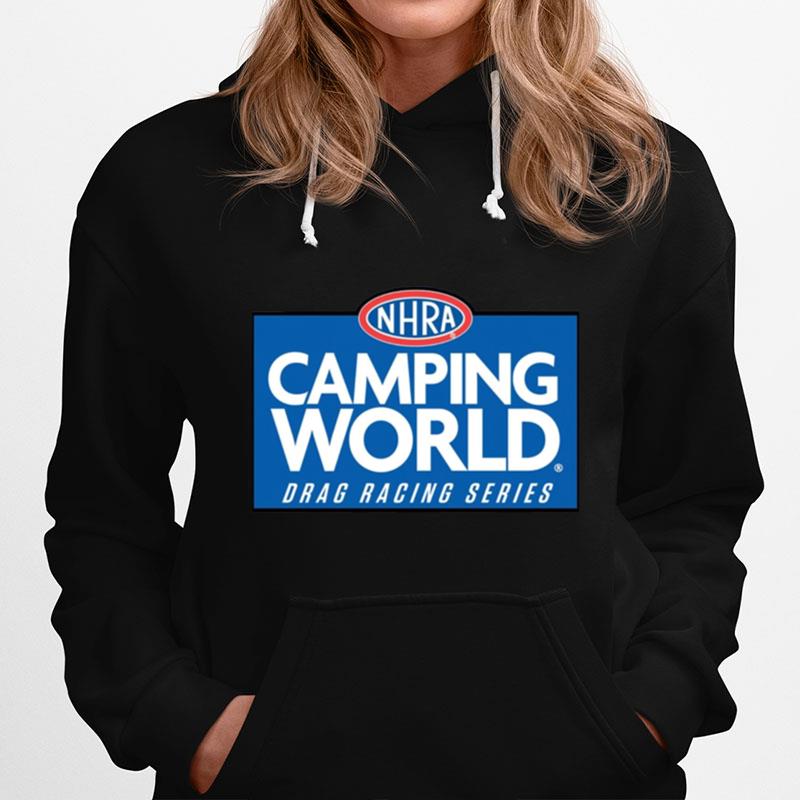 Nhra Camping World Drag Racing Series Hoodie