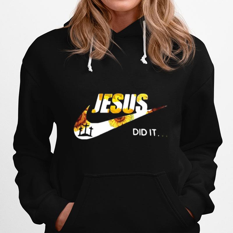 Nike Jesus Did It Sunflower Hoodie