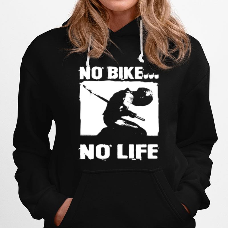 No Bike No Life Hoodie
