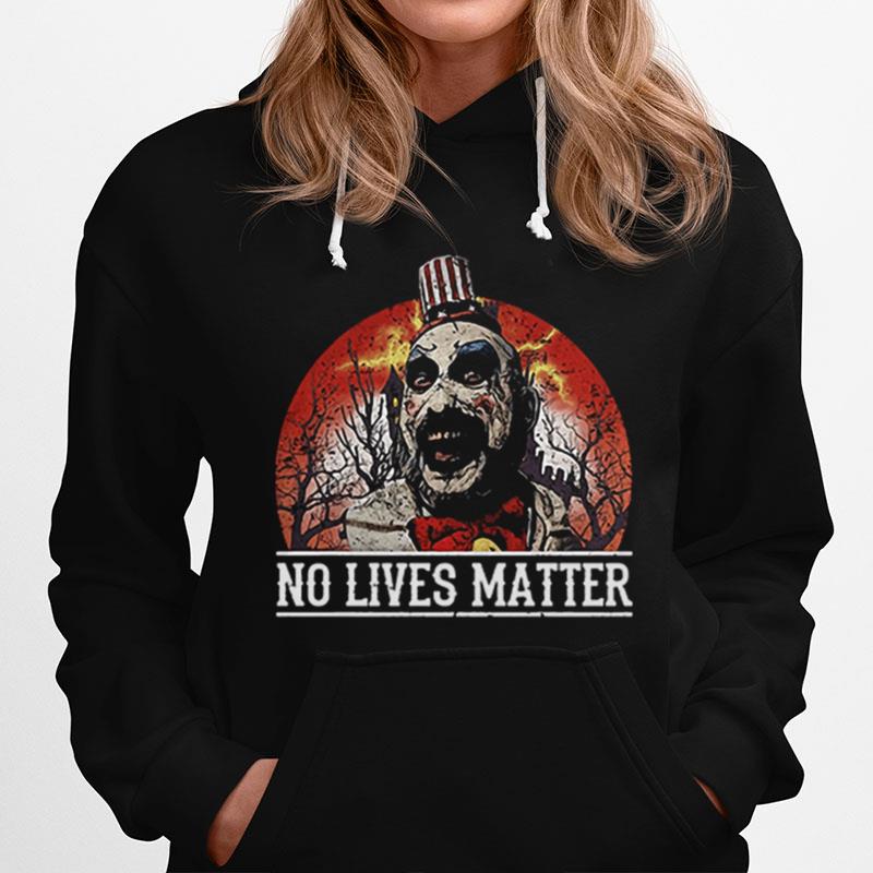 No Lives Matter Love Captain Spaulding Halloween Hoodie