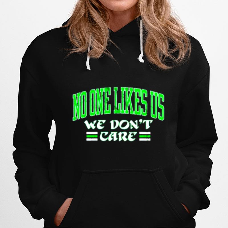 No One Like Us We Dont Care Vintage Copy Hoodie