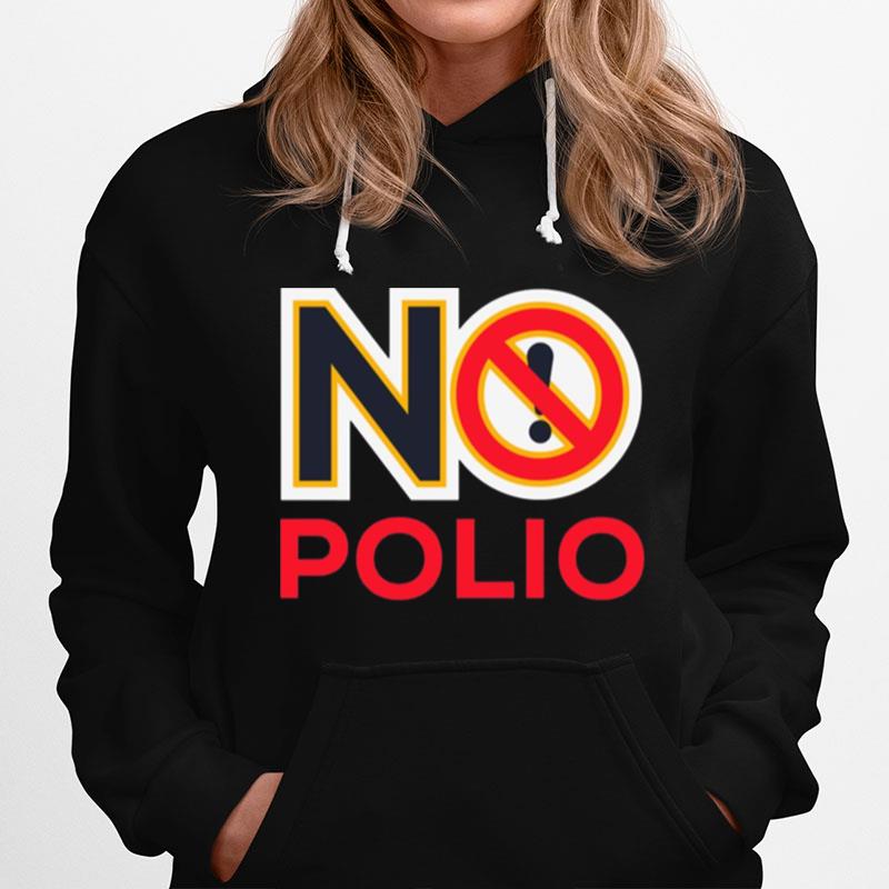 No Polio Warning Sign Hoodie