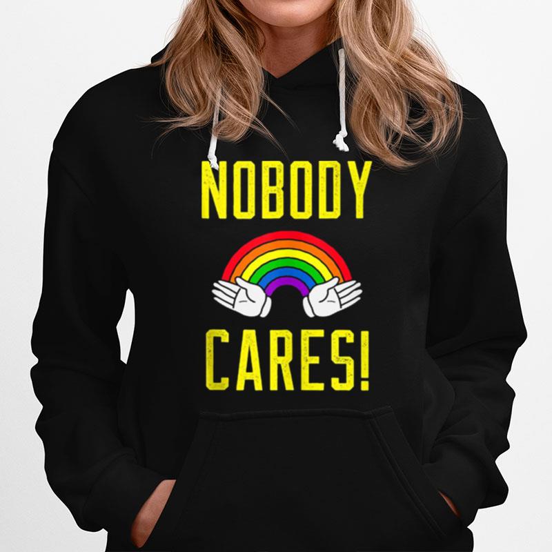 Nobody Cares Rainbow Hoodie