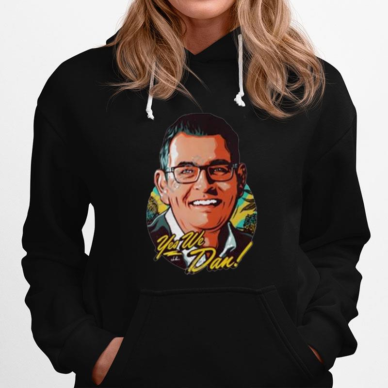 Nordacious Daniel Andrews Face Yes We Dan Hoodie