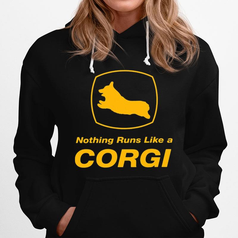 Nothing Runs Like A Corgi Hoodie