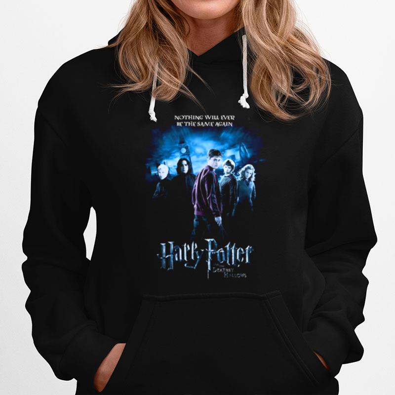 Nothing Will Ever Be The Same Again Harry Potter Hoodie