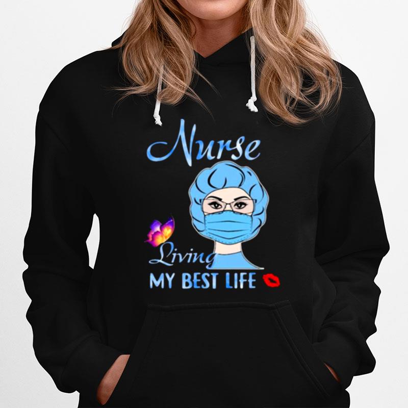 Nurse Living My Best Life Butterfly Hoodie