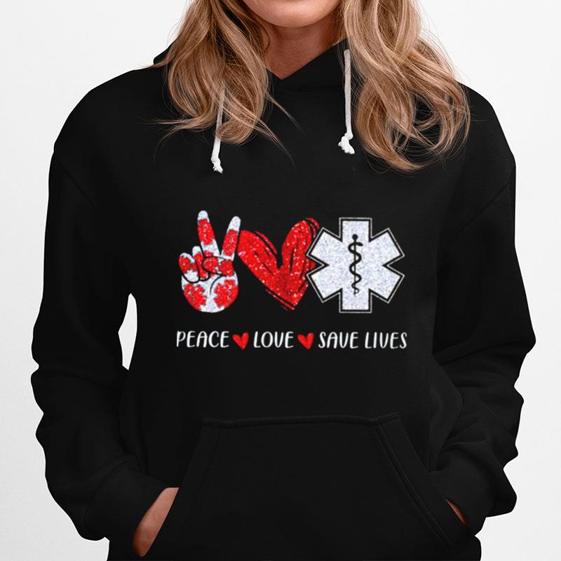 Nurse Peace Love Save Lives Hoodie