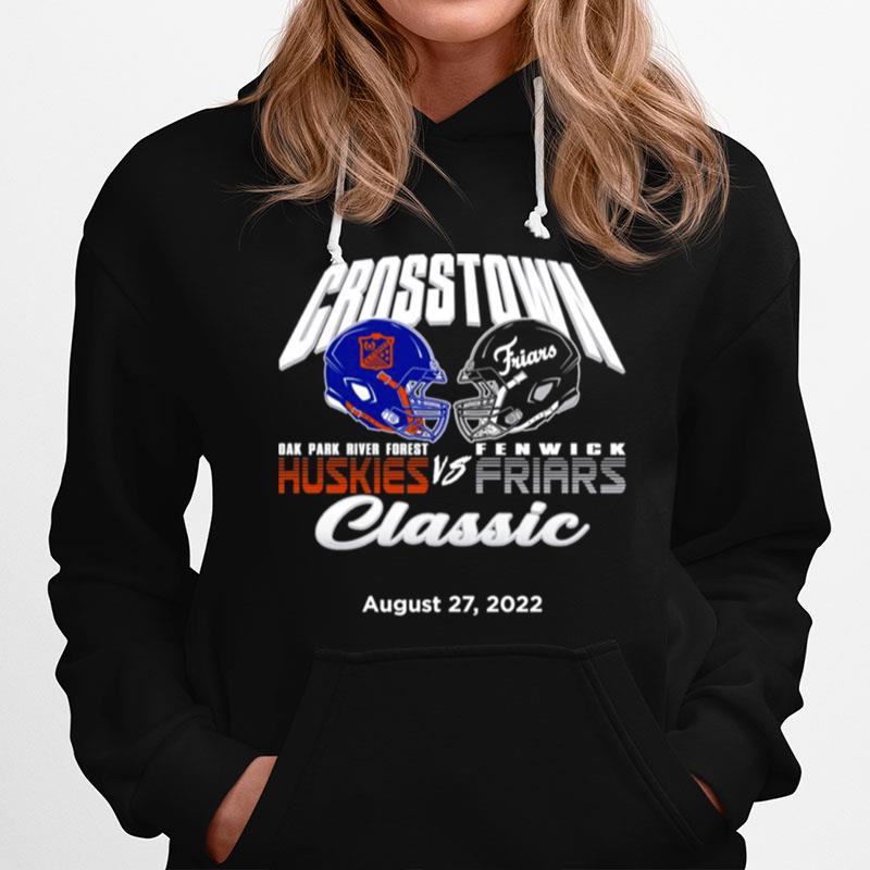 Oak Park River Forest Vs Fenwick 2022 Crosstown Classic Helmet Hoodie