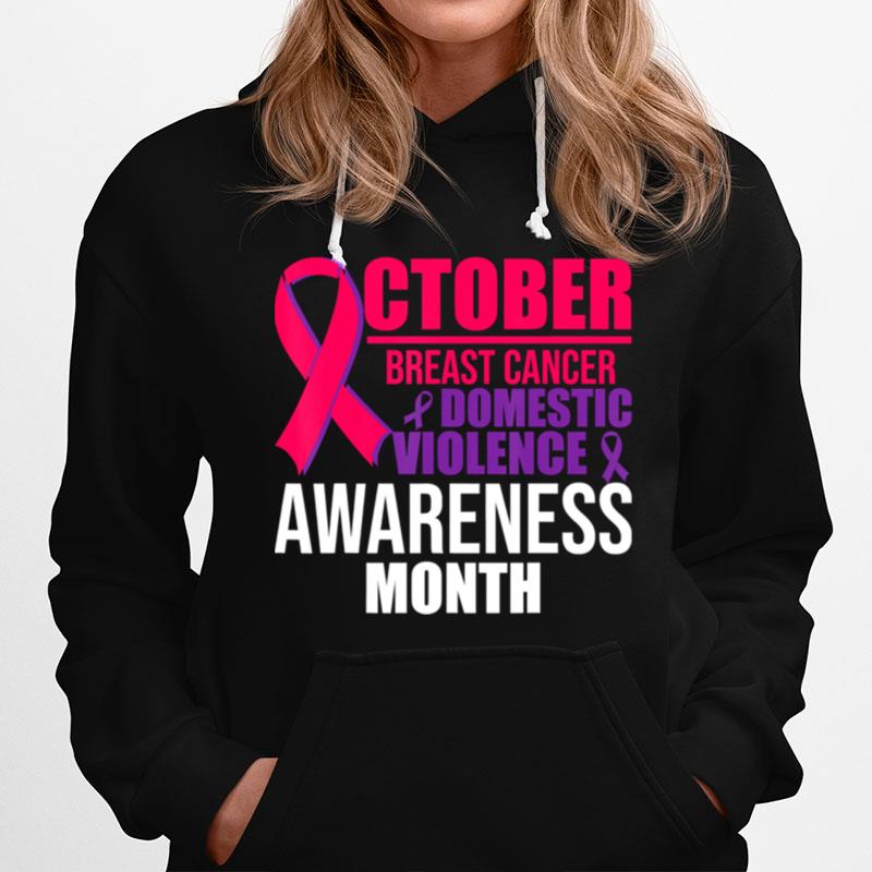 October Breast Cancer And Domestic Violence Awareness Month Hoodie