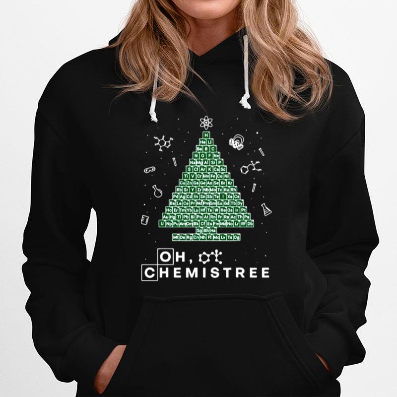 Oh Chemistree Complete Periodic Table Chemistry Hoodie