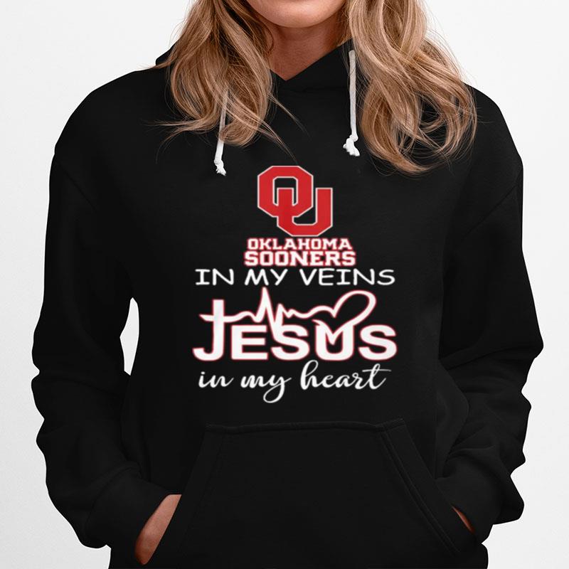 Oklahoma Sooners In My Veins Jesus In My Heart Hoodie