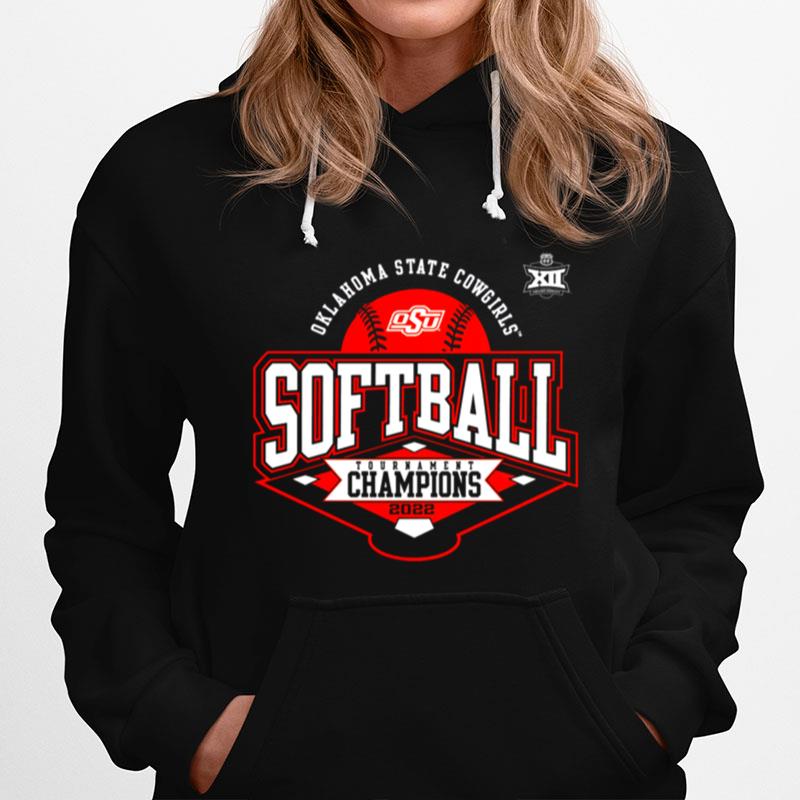 Oklahoma State Cowgirls 2022 Big 12 Softball Conference Tournament Champions T Copy Hoodie
