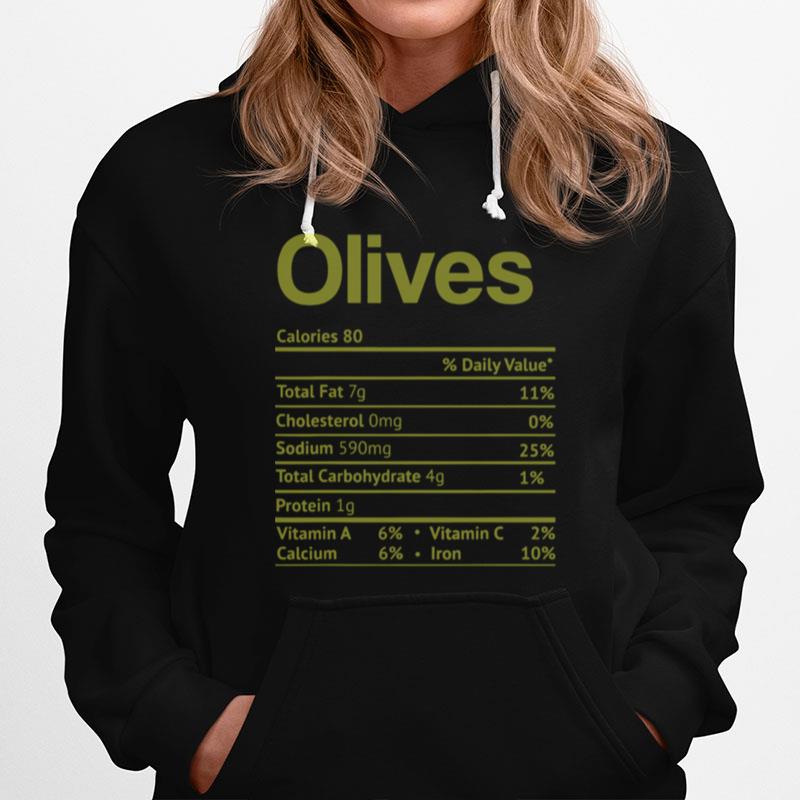 Olive Nutrition Facts Funny Thanksgiving Christmas Food Hoodie