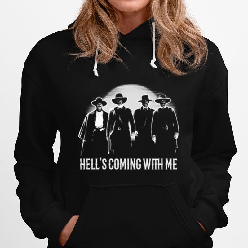 Ombstone Doc Holiday Hells Coming With Me Hoodie