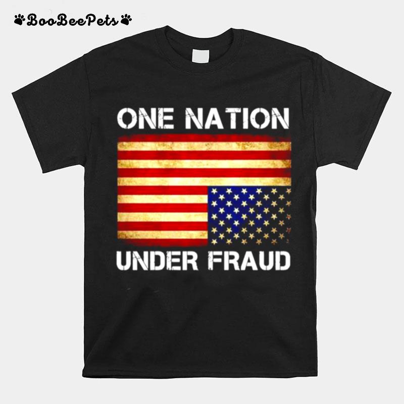 One Nation Under Fraud American T-Shirt