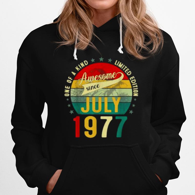 One Of A Kind Limited Edition Awesome Sice July 1977 44 Years Old Vintage Hoodie
