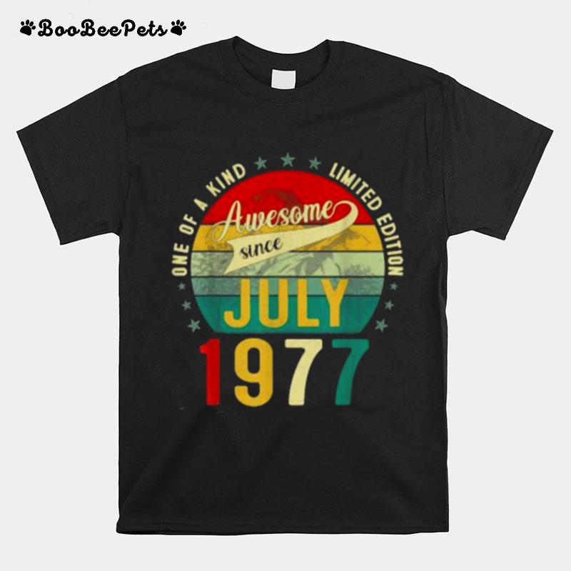 One Of A Kind Limited Edition Awesome Sice July 1977 44 Years Old Vintage T-Shirt