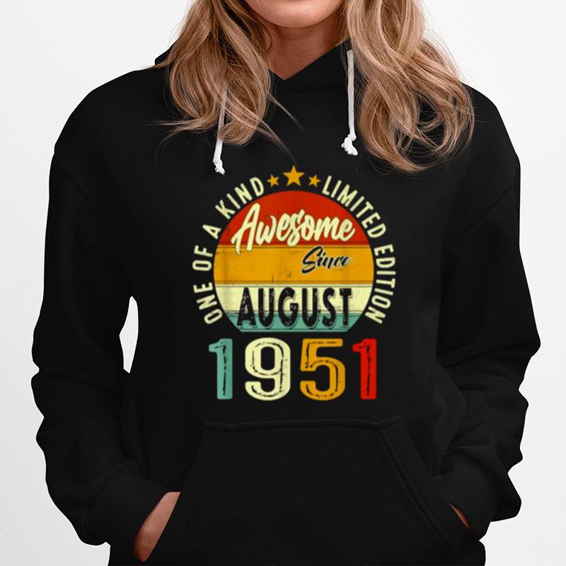 One Of A Kind Limited Edition Awesome Since August 1951 Vintage Hoodie