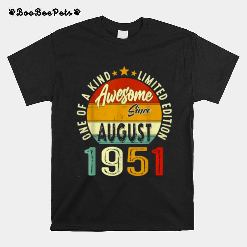 One Of A Kind Limited Edition Awesome Since August 1951 Vintage T-Shirt