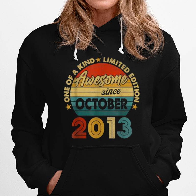 One Of A Kind Limited Edition Awesome Since October 2013 Vintage Hoodie