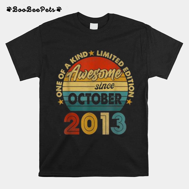 One Of A Kind Limited Edition Awesome Since October 2013 Vintage T-Shirt