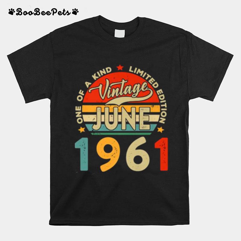 One Of A Kind Limited Edition Vintage June 1961 T-Shirt