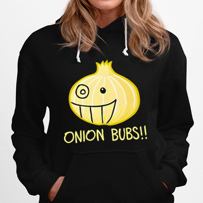 Onion Bubs Hoodie