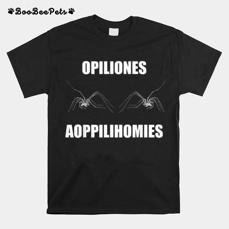 Opiliones Aoppilihomies T-Shirt