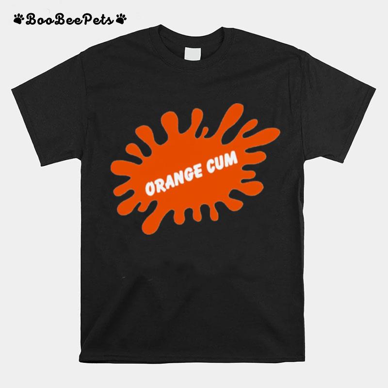 Orange Cum Funny T-Shirt
