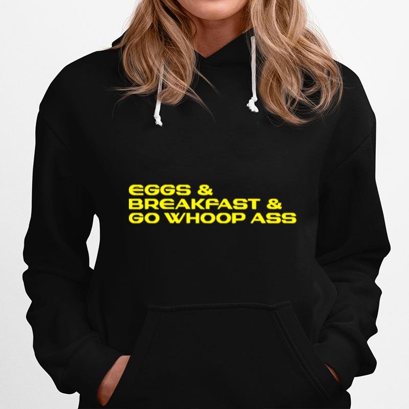 Oregon Ducks Eggs Breakfast And Go Whoop Ass Hoodie