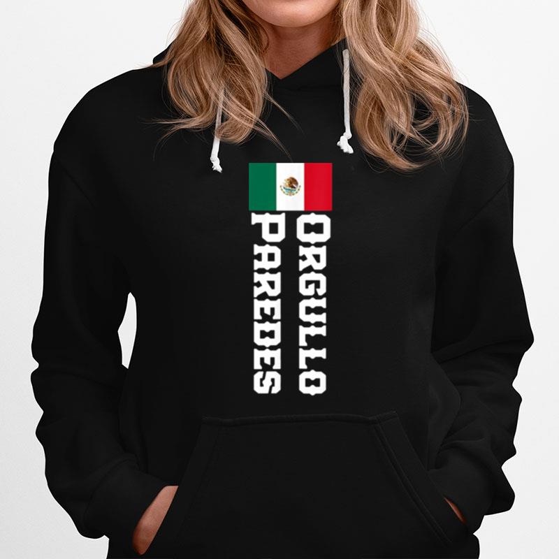 Orgullo Paredes Last Name Mexican Hoodie